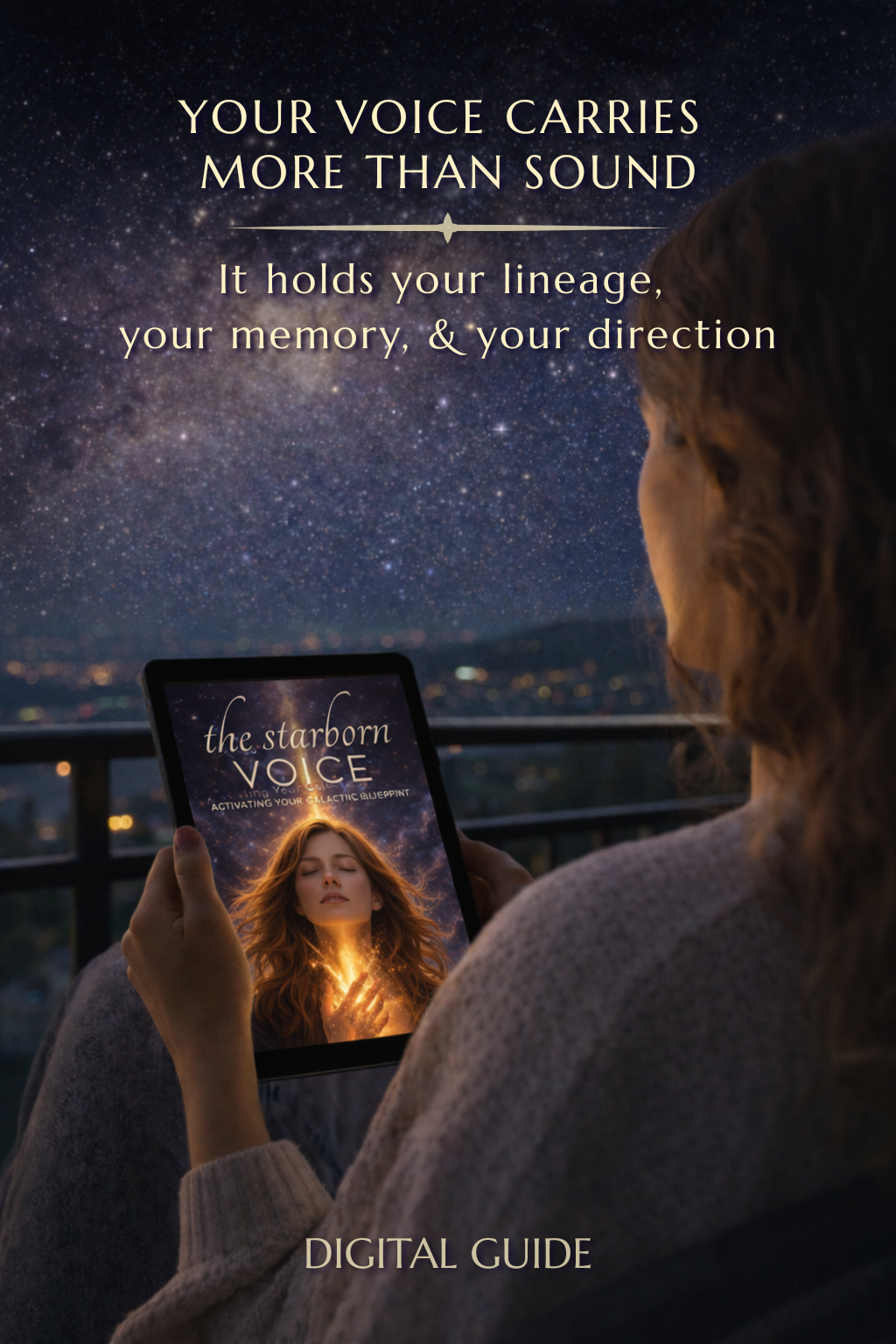 The Starborn Voice - A Practical Guide to Starseed Identity, Lineage & Voice Activation